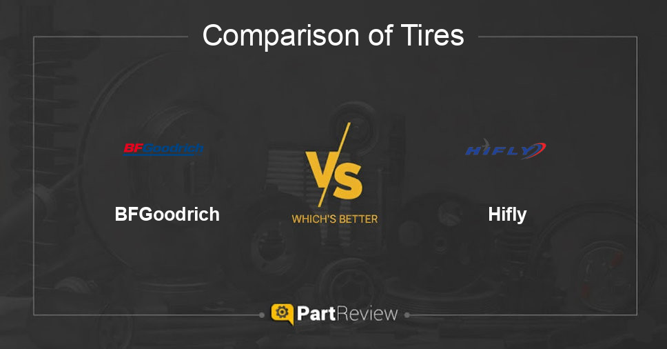 Comparison of tires BFGoodrich and Hifly