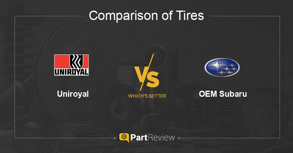 Comparison of tires Uniroyal and OEM Subaru