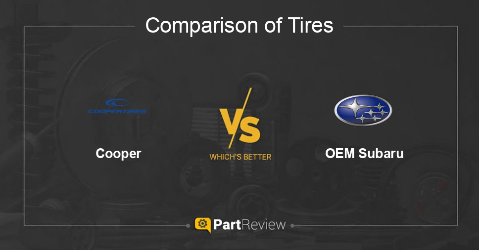 Comparison of tires Cooper and OEM Subaru