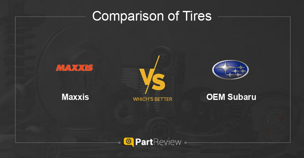 Comparison of tires Maxxis and OEM Subaru