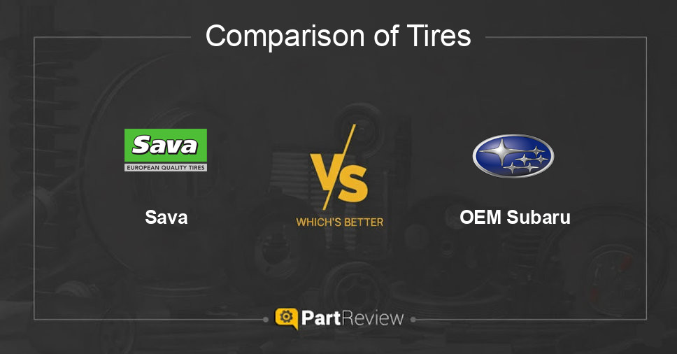 Comparison of tires Sava and OEM Subaru