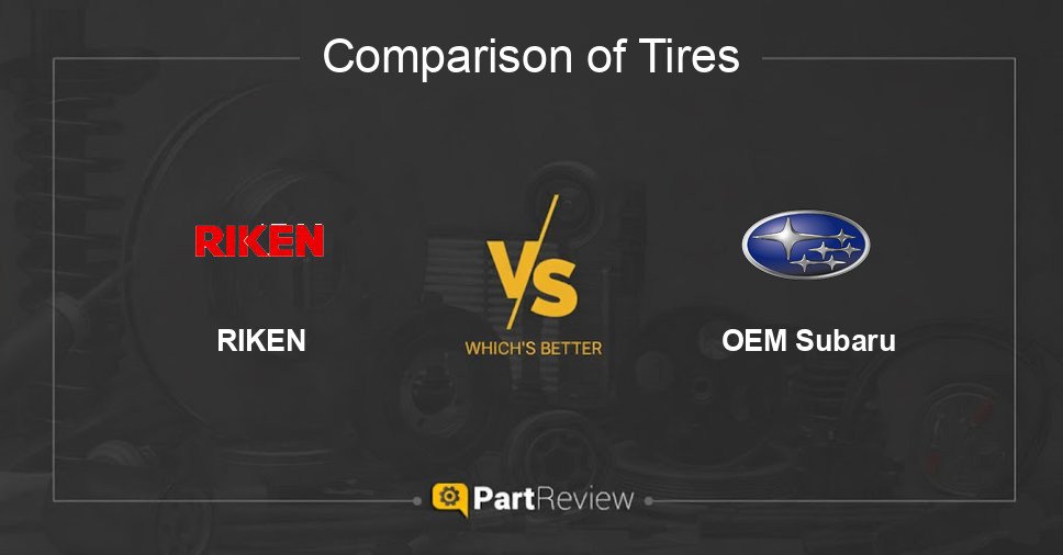 Comparison of tires RIKEN and OEM Subaru