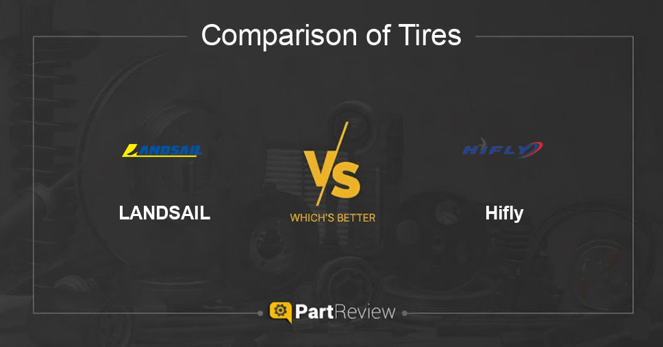 Comparison of tires LANDSAIL and Hifly