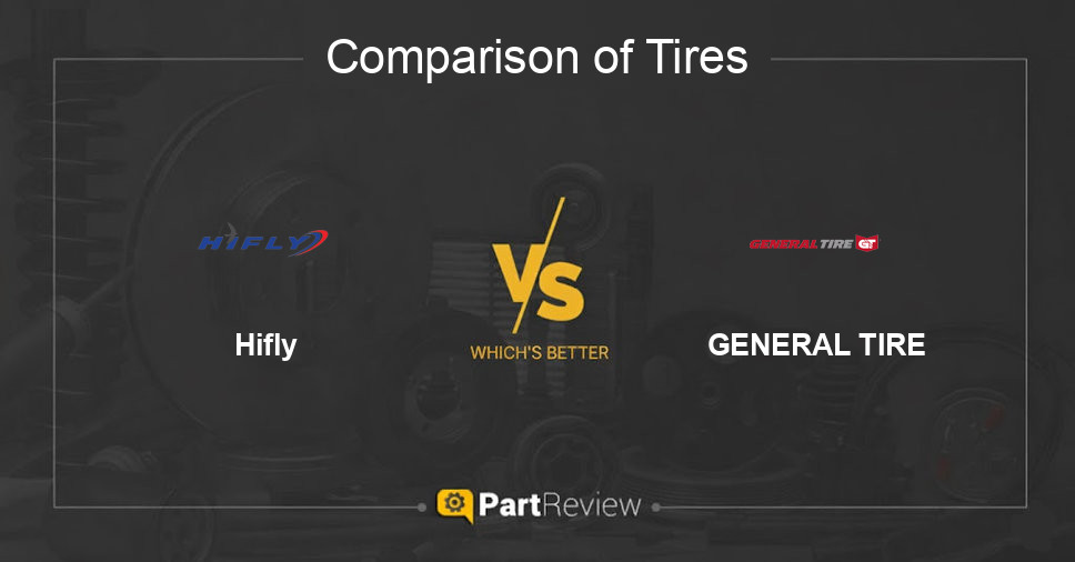 Comparison of tires Hifly and GENERAL TIRE