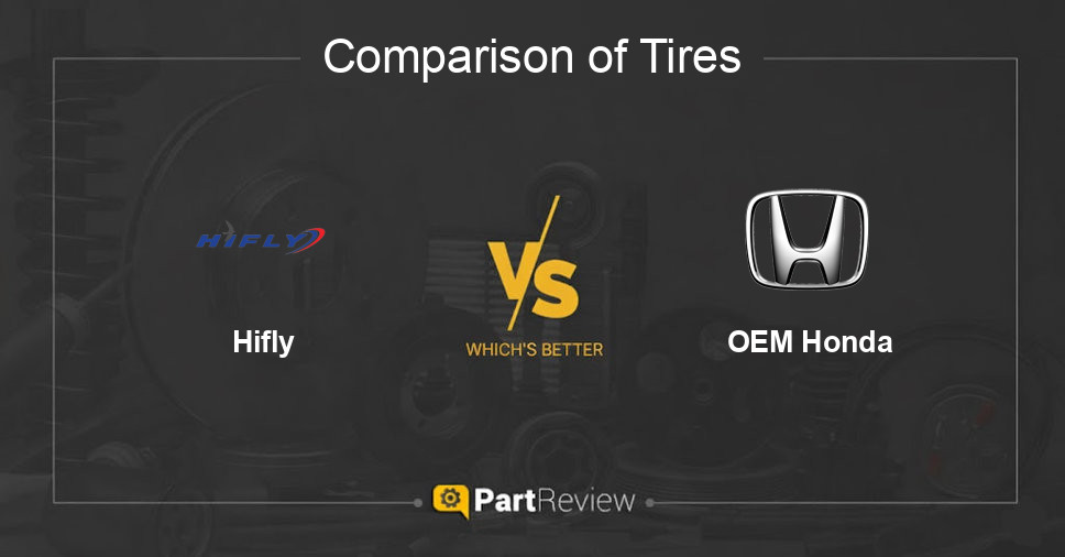 Comparison of tires Hifly and OEM Honda