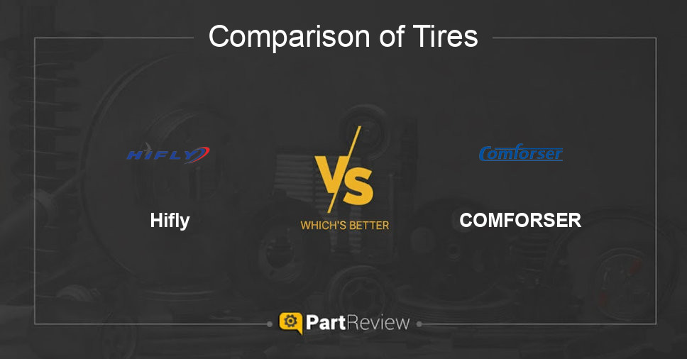 Comparison of tires Hifly and COMFORSER