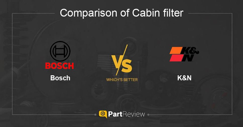Comparison of cabin filter Bosch and K&N
