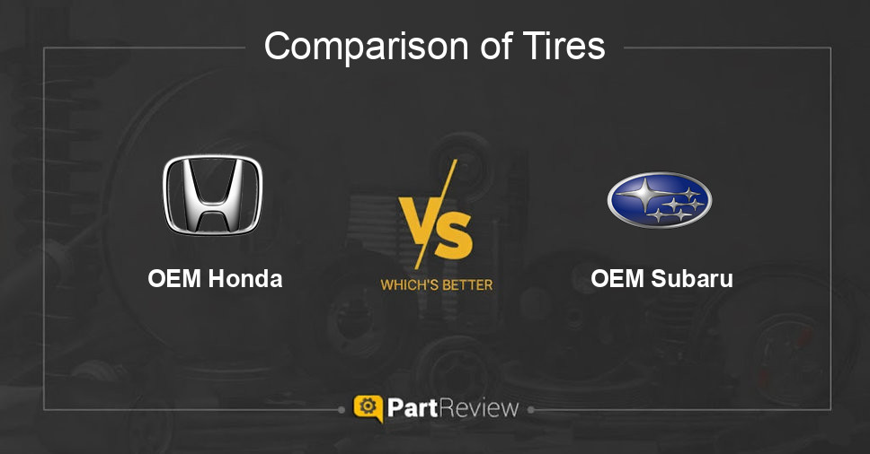 Comparison of tires OEM Honda and OEM Subaru
