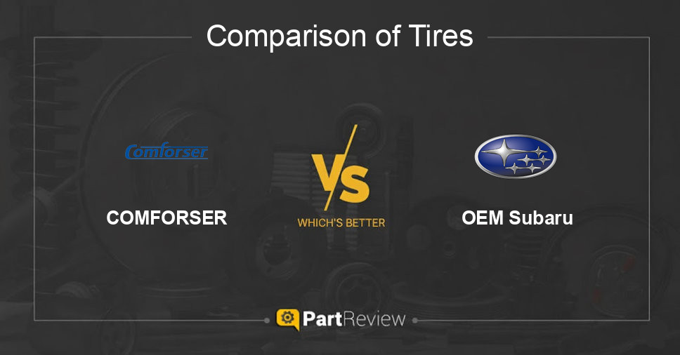 Comparison of tires COMFORSER and OEM Subaru