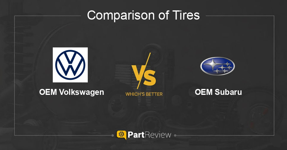 Comparison of tires OEM Volkswagen and OEM Subaru
