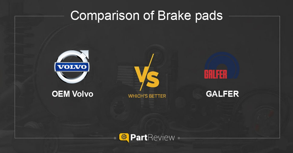 Comparison of brake pads OEM Volvo and GALFER