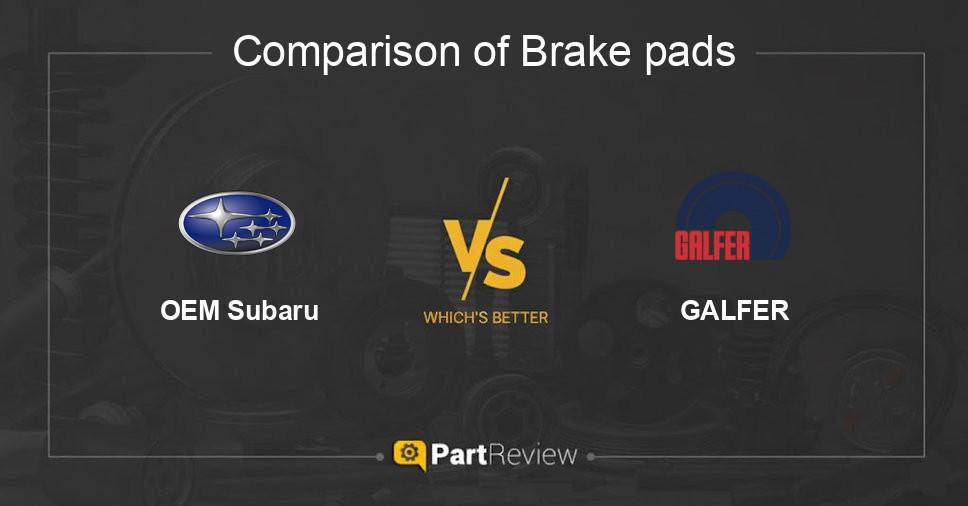 Comparison of brake pads OEM Subaru and GALFER