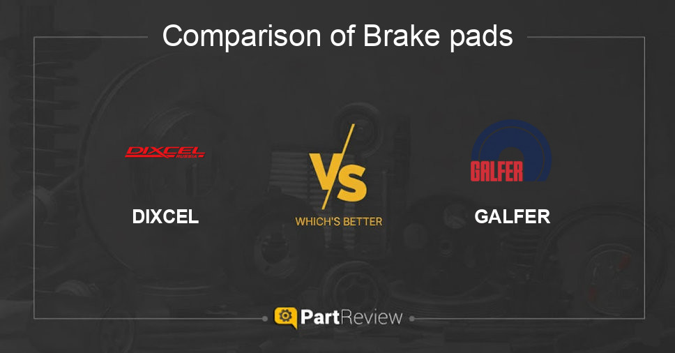 Comparison of brake pads DIXCEL and GALFER