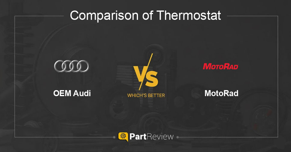 Comparison of thermostat OEM Audi and MotoRad