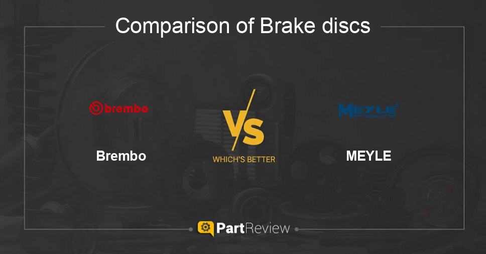 Comparison of brake discs Brembo and MEYLE