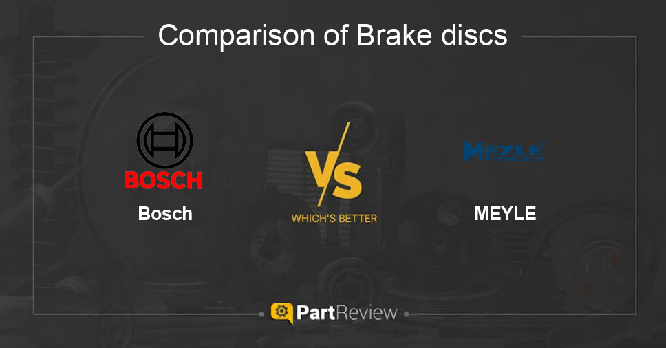Comparison of brake discs Bosch and MEYLE