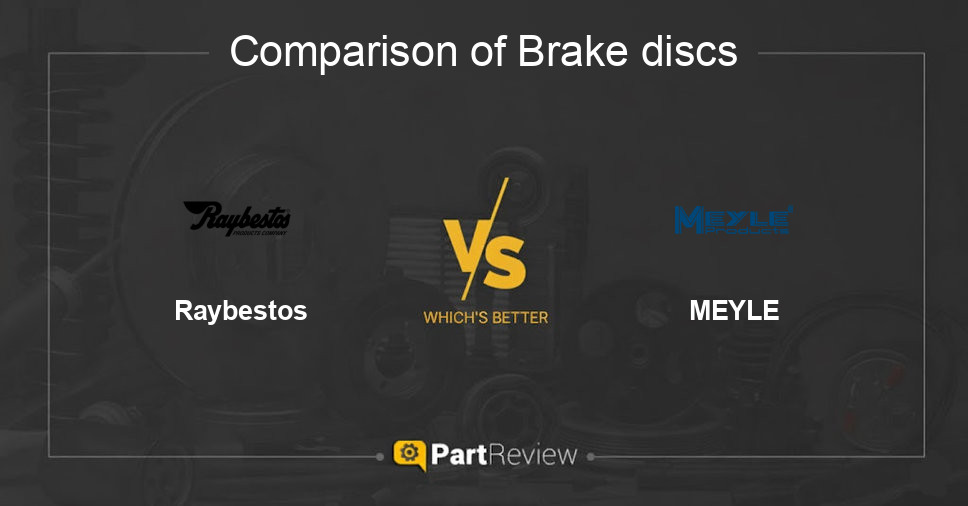 Comparison of brake discs Raybestos and MEYLE