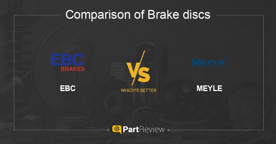 Comparison of brake discs EBC and MEYLE