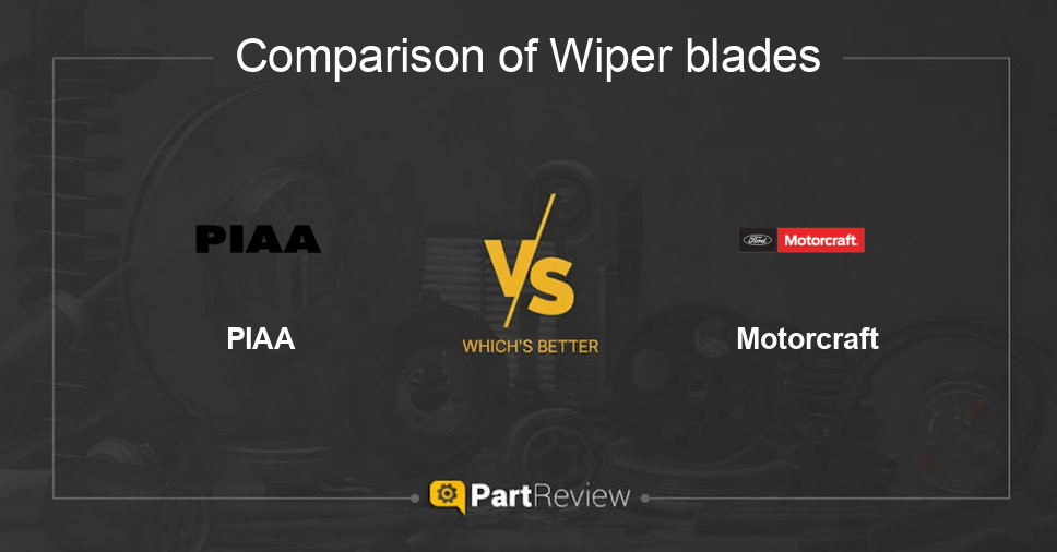 Comparison of wiper blades PIAA and Motorcraft