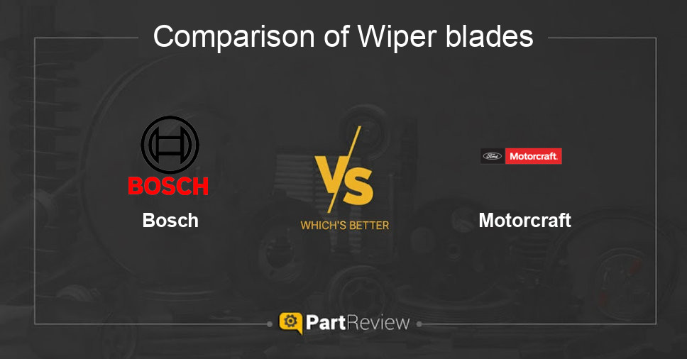 Comparison of wiper blades Bosch and Motorcraft
