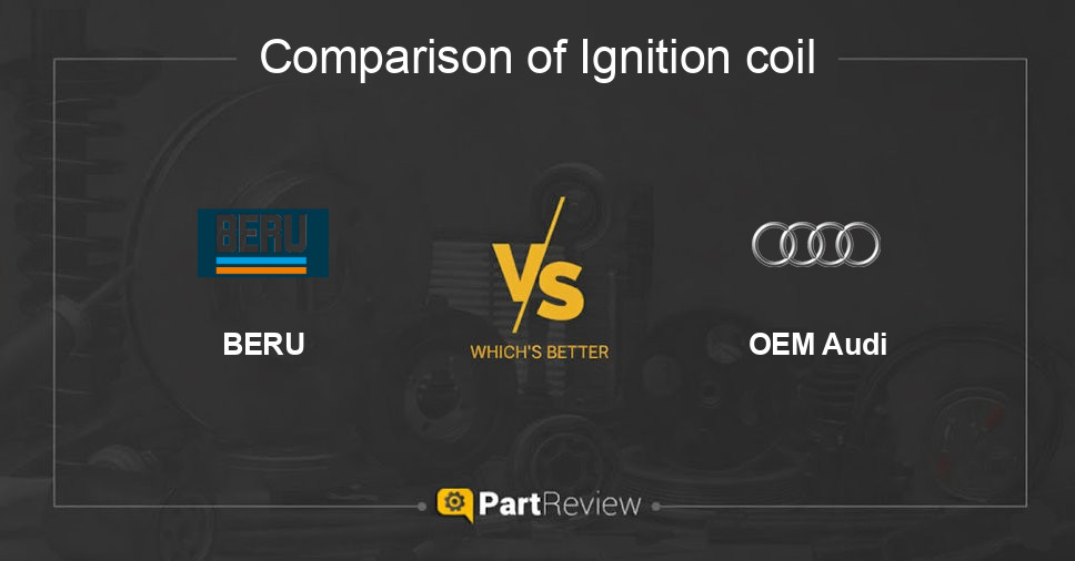 Comparison of ignition coil BERU and OEM Audi