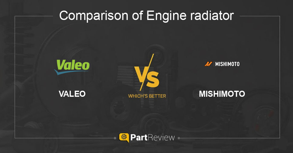 Comparison of engine radiator VALEO and MISHIMOTO