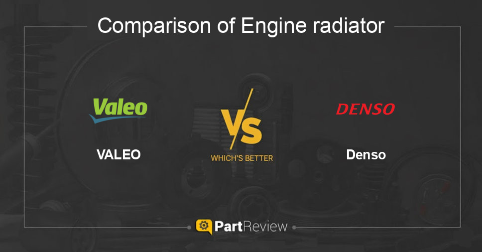 Comparison of engine radiator VALEO and Denso