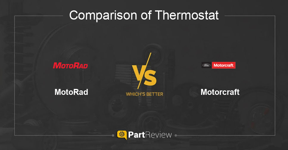 Comparison of thermostat MotoRad and Motorcraft