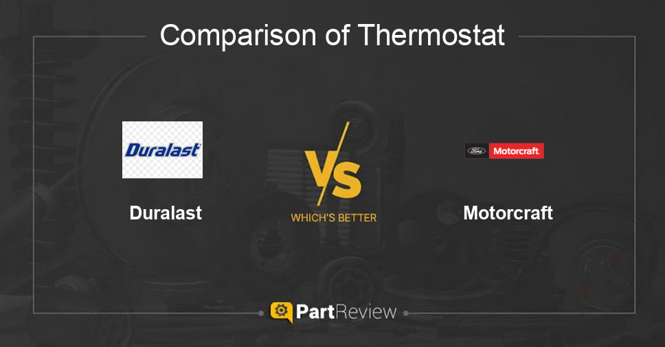 Comparison of thermostat Duralast and Motorcraft