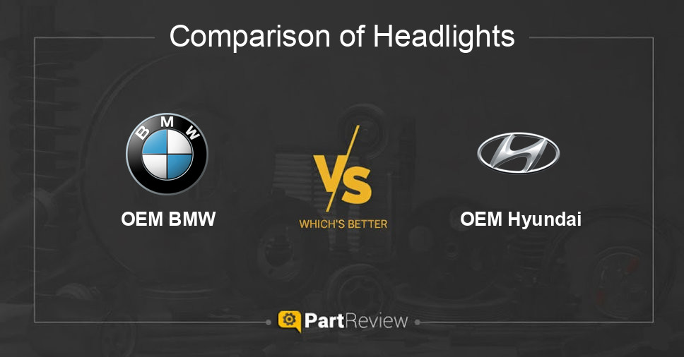 Comparison of headlights OEM BMW and OEM Hyundai