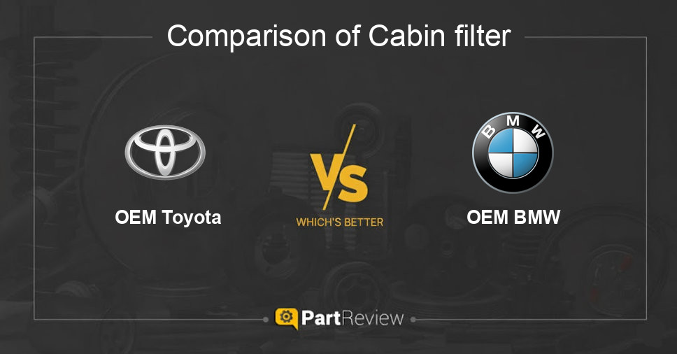 Comparison of cabin filter OEM Toyota and OEM BMW