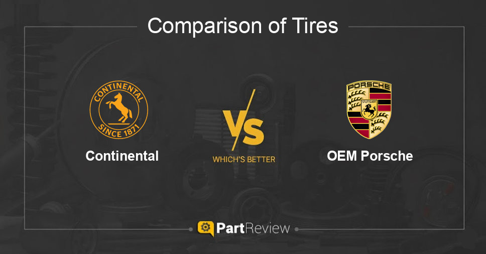 Comparison of tires Continental and OEM Porsche