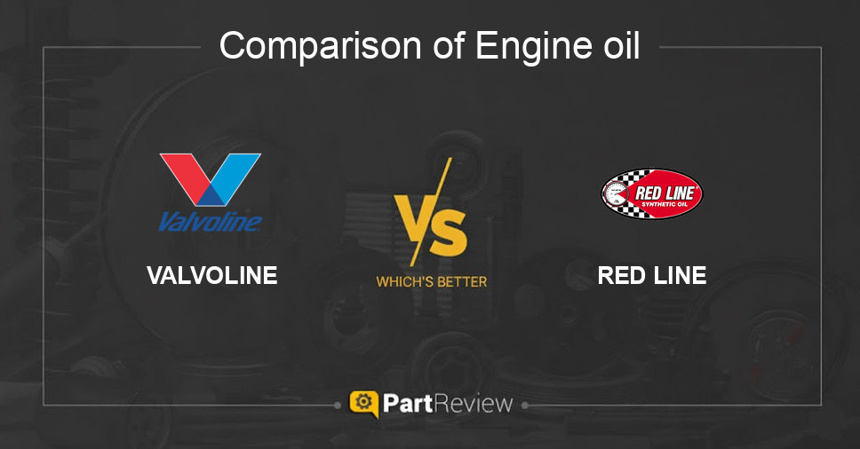 Comparison of engine oil VALVOLINE and RED LINE