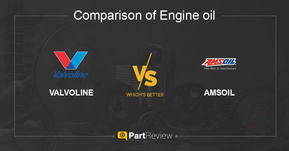 Comparison of engine oil VALVOLINE and AMSOIL