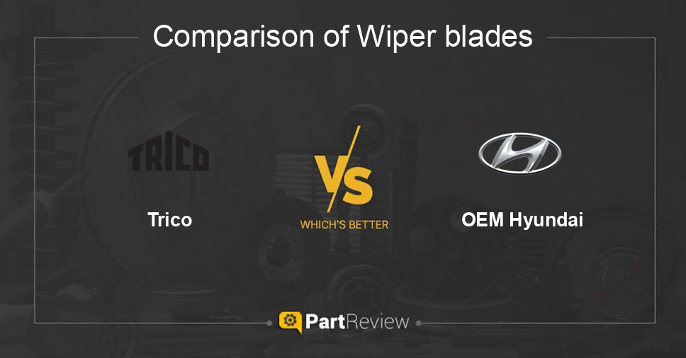 Comparison of wiper blades Trico and OEM Hyundai