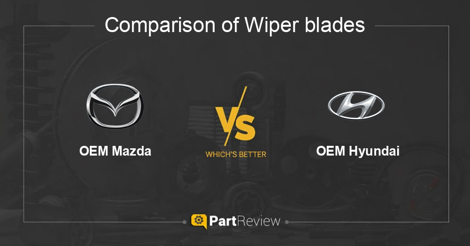 Comparison of wiper blades OEM Mazda and OEM Hyundai