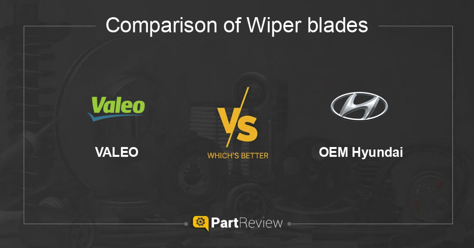 Comparison of wiper blades VALEO and OEM Hyundai