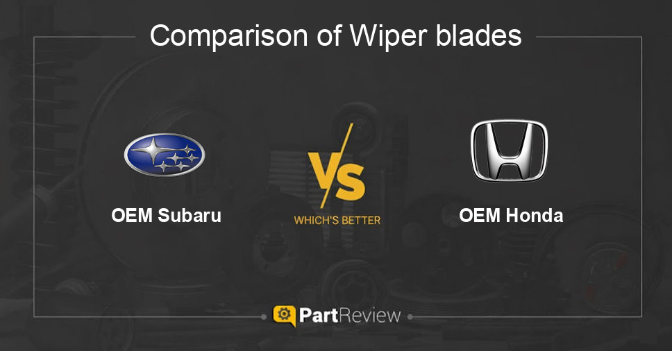 Comparison of wiper blades OEM Subaru and OEM Honda