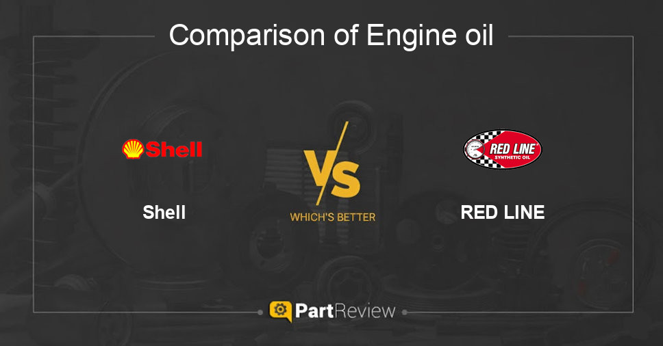 Comparison of engine oil Shell and RED LINE