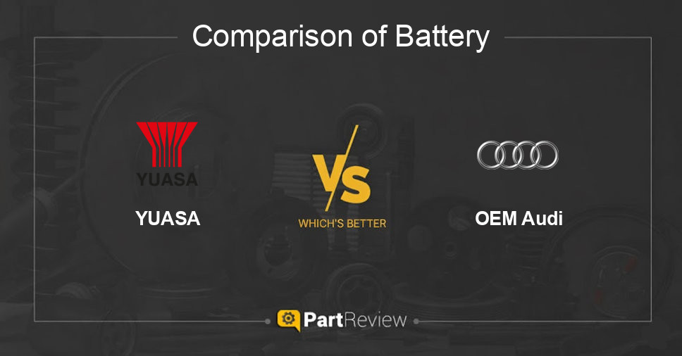 Comparison of battery YUASA and OEM Audi