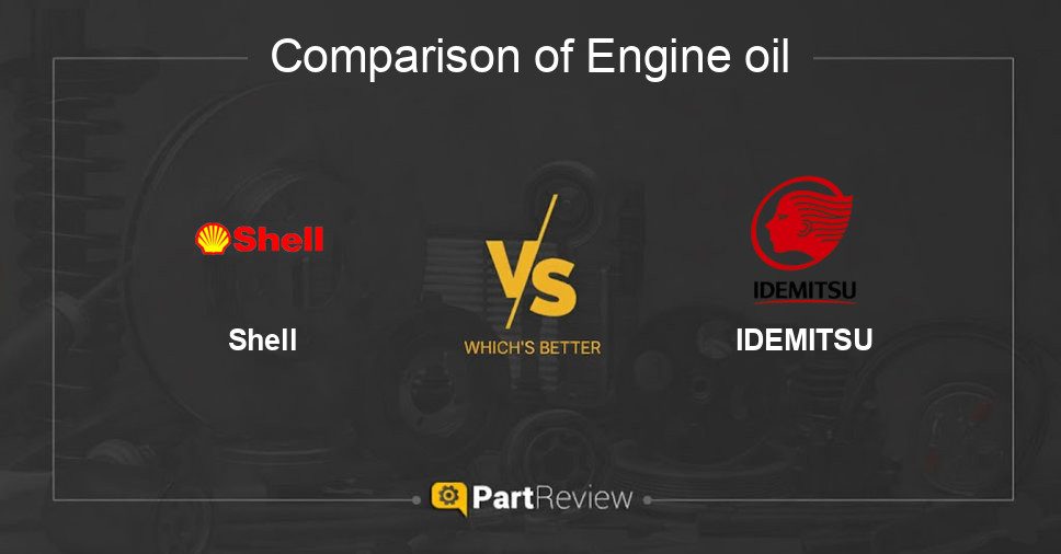 Comparison of engine oil Shell and IDEMITSU