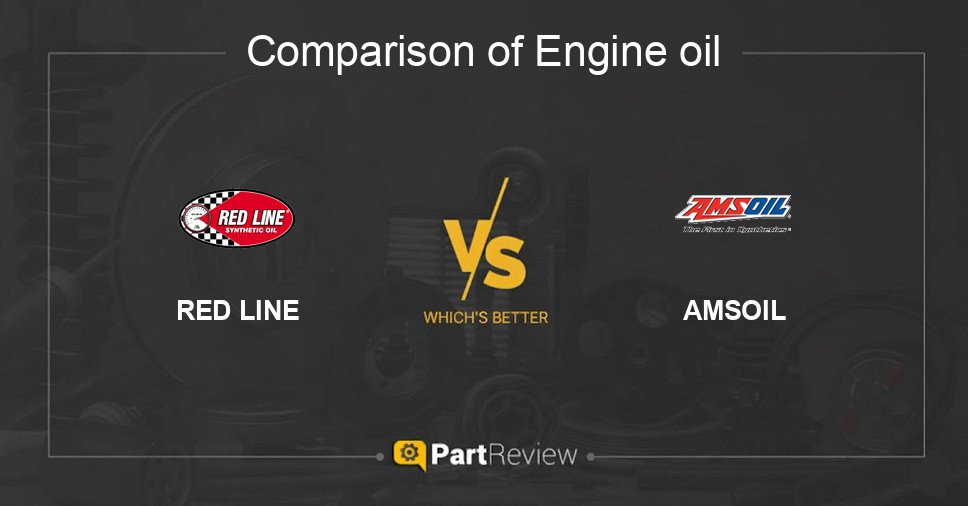 Comparison of engine oil RED LINE and AMSOIL