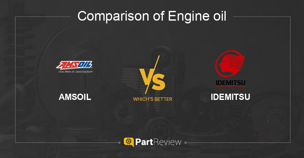 Comparison of engine oil AMSOIL and IDEMITSU