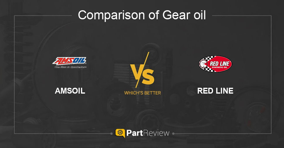 Comparison of gear oil AMSOIL and RED LINE