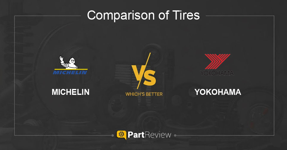 Comparison of tires MICHELIN and YOKOHAMA