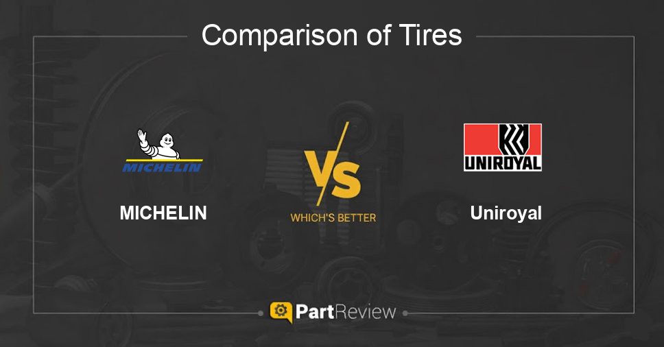 Comparison of tires MICHELIN and Uniroyal