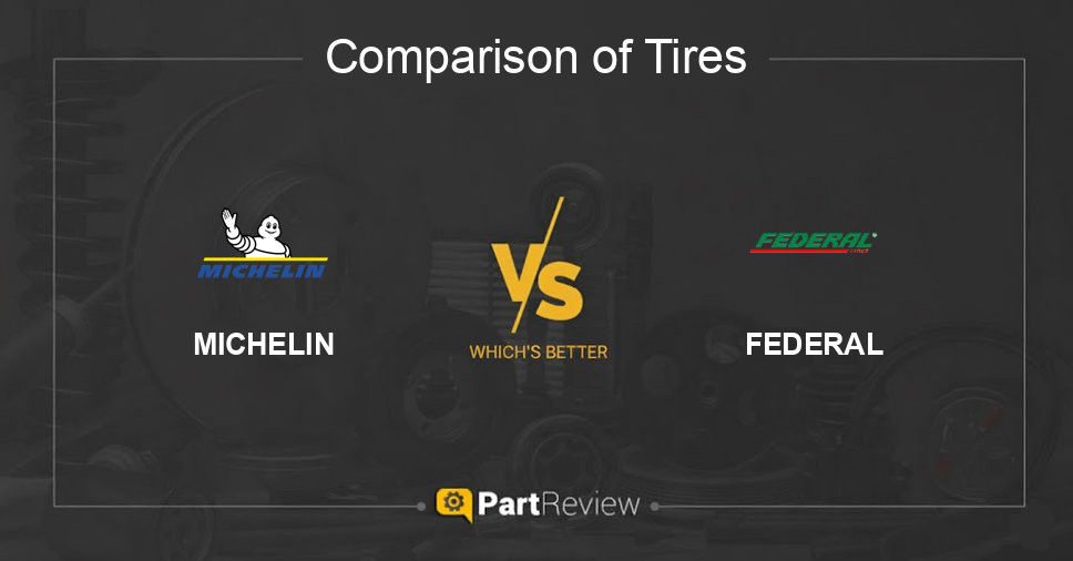 Comparison of tires MICHELIN and FEDERAL