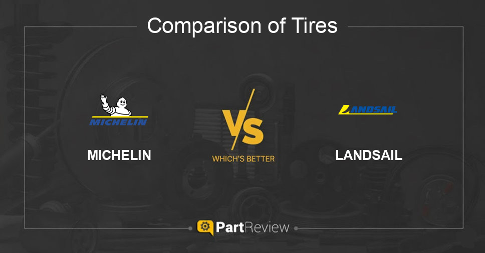 Comparison of tires MICHELIN and LANDSAIL