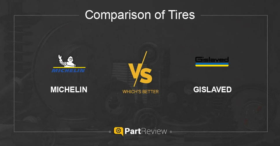 Comparison of tires MICHELIN and GISLAVED
