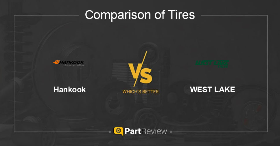Comparison of tires Hankook and WEST LAKE